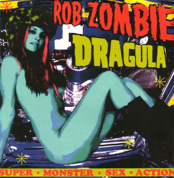 Dragula Rob Zombie CD Covers Cover Centur