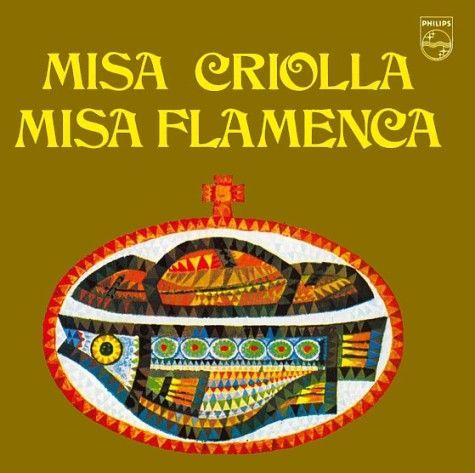 misa criolla misa ariel ramirez | CD Covers | Cover Century | Over 1. ...