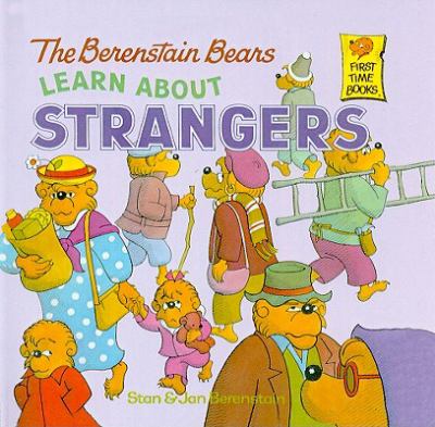 The Berenstain Bears Learn about Strangers | Book Covers | Cover ...