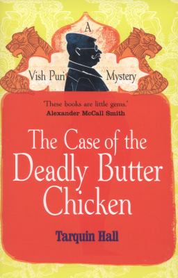 The Case of the Deadly Butter Chicken Hall Tarquin | Book Covers ...