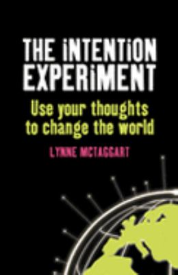 mctaggart the intention experiment