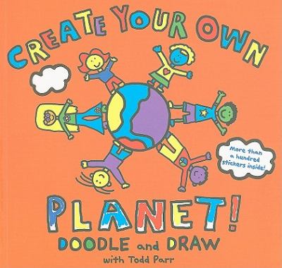 Todd Parr Create Your Own Planet Coloring Book Parr Todd | Book Covers ...